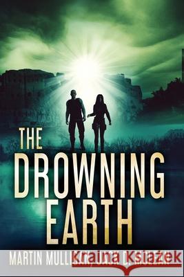 The Drowning Earth Martin Mulligan, Jack D McLean 9784824124081