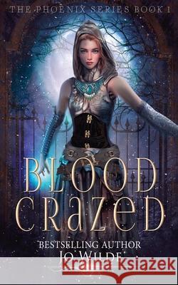 Blood Crazed Jo Wilde 9784824124609 Next Chapter