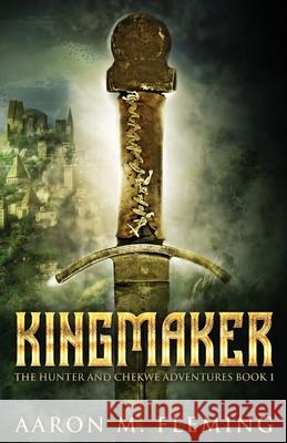 Kingmaker Aaron M Fleming 9784824124647 Next Chapter