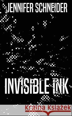 Invisible Ink Jennifer Schneider 9784824124951 Next Chapter
