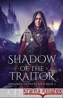 Shadow Of The Traitor A E Stanfill 9784824127389 Next Chapter