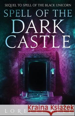 Spell of the Dark Castle Lorelei Bell 9784824127587 Next Chapter