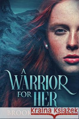 A Warrior For Her Brooke Campbell 9784824128195