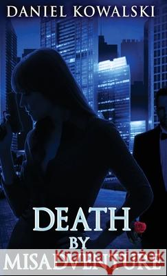 Death by Misadventure Daniel Kowalski 9784824135506