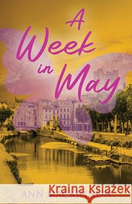 A Week In May Ann MacKinnon 9784824136121 Next Chapter