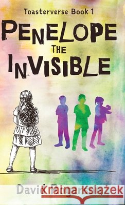 Penelope The Invisible David Rogerson 9784824136626 Next Chapter