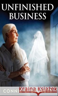 Unfinished Business Connie L. Beckett 9784824139573 Next Chapter
