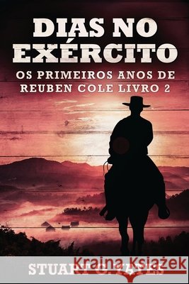 Dias no Exército Stuart G Yates, Michele Noce Camilo 9784824140494