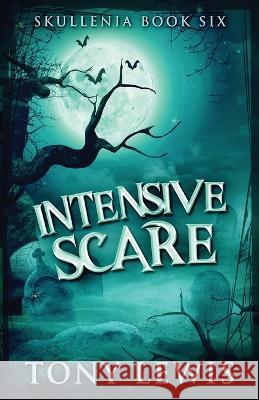 Intensive Scare Tony Lewis 9784824140715