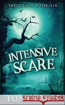 Intensive Scare Tony Lewis 9784824140722