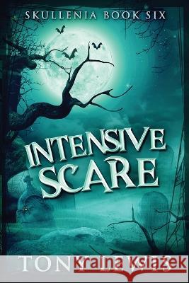 Intensive Scare Tony Lewis 9784824140746