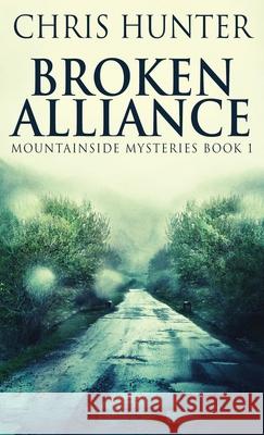 Broken Alliance Chris Hunter 9784824141910