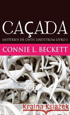 Caçada Connie L Beckett 9784824142719