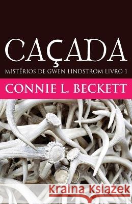 Caçada Connie L Beckett 9784824142726