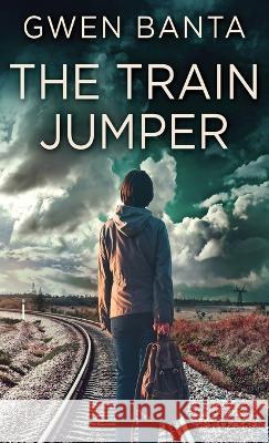 The Train Jumper Gwen Banta 9784824143372 Next Chapter