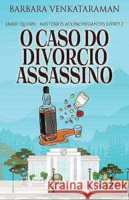 O Caso do Divórcio Assassino Barbara Venkataraman 9784824143730 Next Chapter Gk