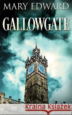 Gallowgate Mary Edward 9784824144157