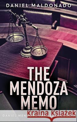 The Mendoza Memo Daniel Maldonado   9784824144218 Next Chapter