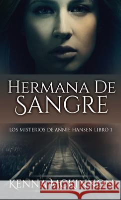 Hermana De Sangre Kenna McKinnon Enriqueta Carrington 9784824146106 Next Chapter