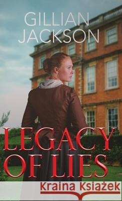 Legacy of Lies Gillian Jackson 9784824146526 Next Chapter