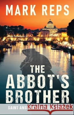 The Abbot's Brother Mark Reps 9784824147134 Next Chapter