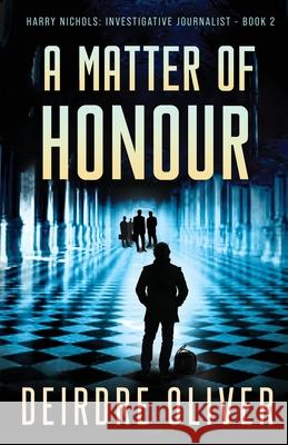 A Matter of Honour Deirdre Oliver 9784824147639 Next Chapter