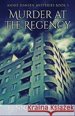 Murder At The Regency Kenna McKinnon 9784824148377 Next Chapter