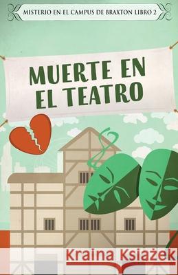 Muerte En El Teatro James J. Cudney Ismael Rodriguez 9784824149503 Next Chapter