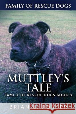 Muttley's Tale Brian L Porter 9784824150073