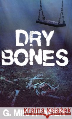 Dry Bones G. Miki Hayden 9784824150578 Next Chapter