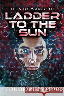 Ladder To The Sun Conor H Carton 9784824150653 Next Chapter
