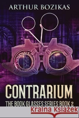 Contrarium Arthur Bozikas 9784824151544 Next Chapter