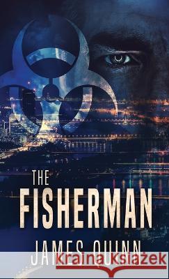 The Fisherman James Quinn 9784824151599 Next Chapter