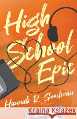 High School Epic Hannah R. Goodman 9784824151995 Next Chapter
