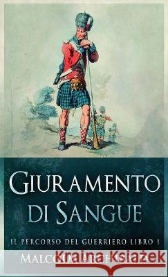 Giuramento di sangue Malcolm Archibald Anna Maria Durante  9784824152978 Next Chapter