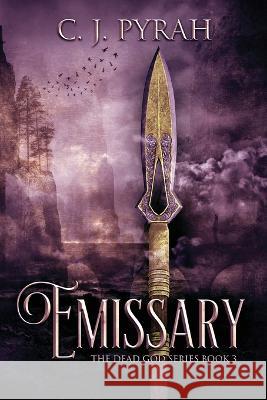 Emissary C J Pyrah 9784824153821 Next Chapter