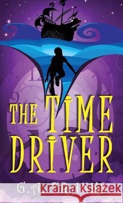 The Time Driver G. a. Franks 9784824154873 Next Chapter