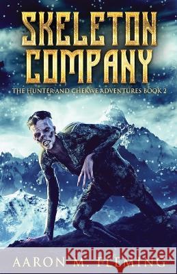 Skeleton Company Aaron M Fleming 9784824154941 Next Chapter