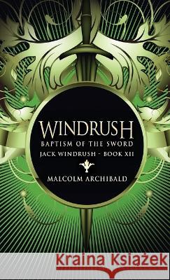 Baptism Of The Sword Malcolm Archibald 9784824155498 Next Chapter