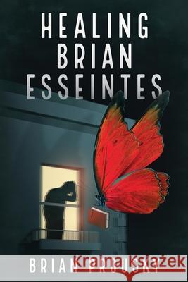 Healing Brian Esseintes Brian Prousky 9784824155597 Next Chapter