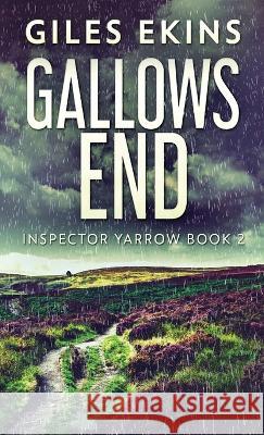 Gallows End Giles Ekins 9784824156211