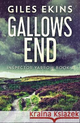 Gallows End Giles Ekins 9784824156228