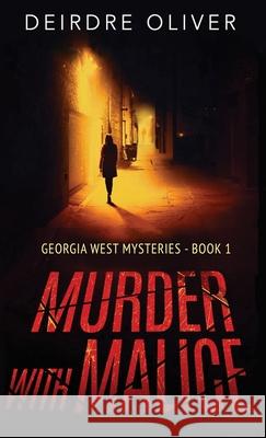 Murder with Malice Deirdre Oliver 9784824157089