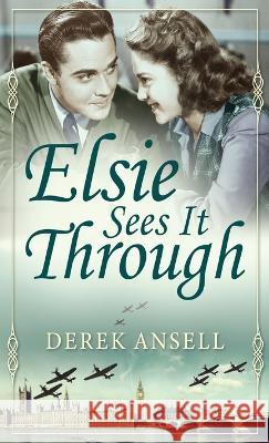 Elsie Sees It Through Derek Ansell 9784824157157 Next Chapter
