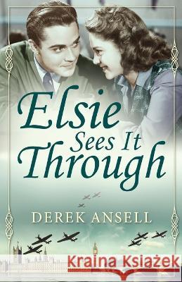 Elsie Sees It Through Derek Ansell 9784824157164