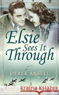 Elsie Sees It Through Derek Ansell 9784824157171 Next Chapter