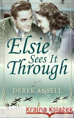 Elsie Sees It Through Derek Ansell 9784824157188 Next Chapter