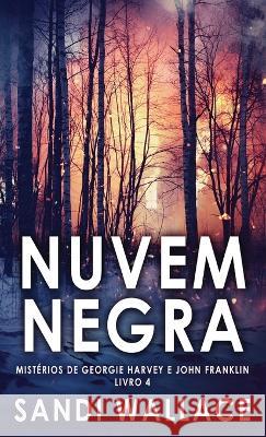 Nuvem Negra Sandi Wallace Nelson d 9784824157317 Next Chapter