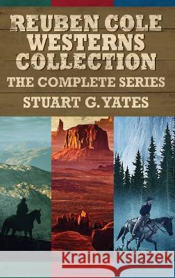 Reuben Cole Westerns Collection: The Complete Series Stuart G Yates   9784824157652 Next Chapter