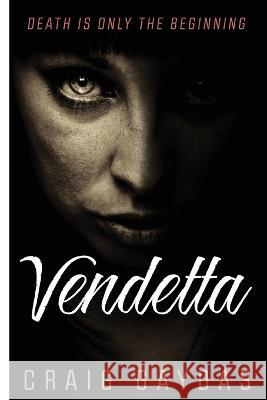 Vendetta Craig Gaydas 9784824158093 Next Chapter